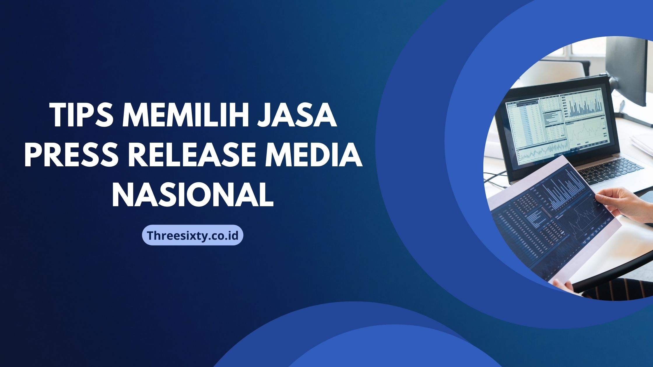 Jasa Press Release Media Nasional Berpengalaman