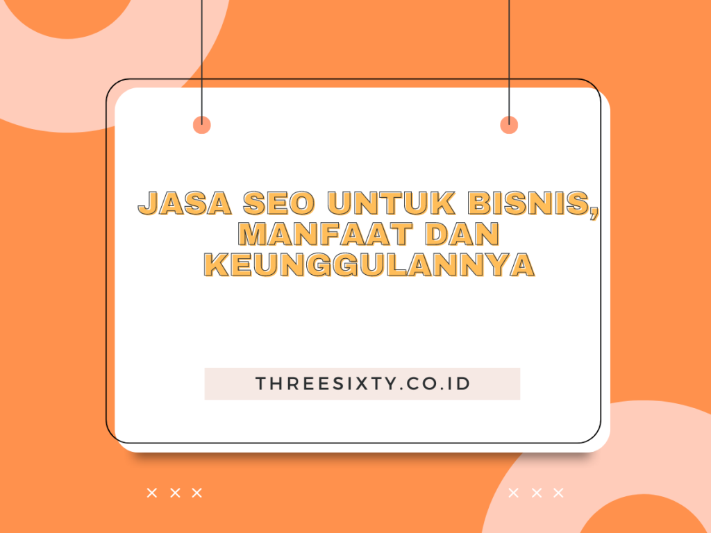 Jasa SEO Terbaik & Profesional untuk Optimasi Website Anda