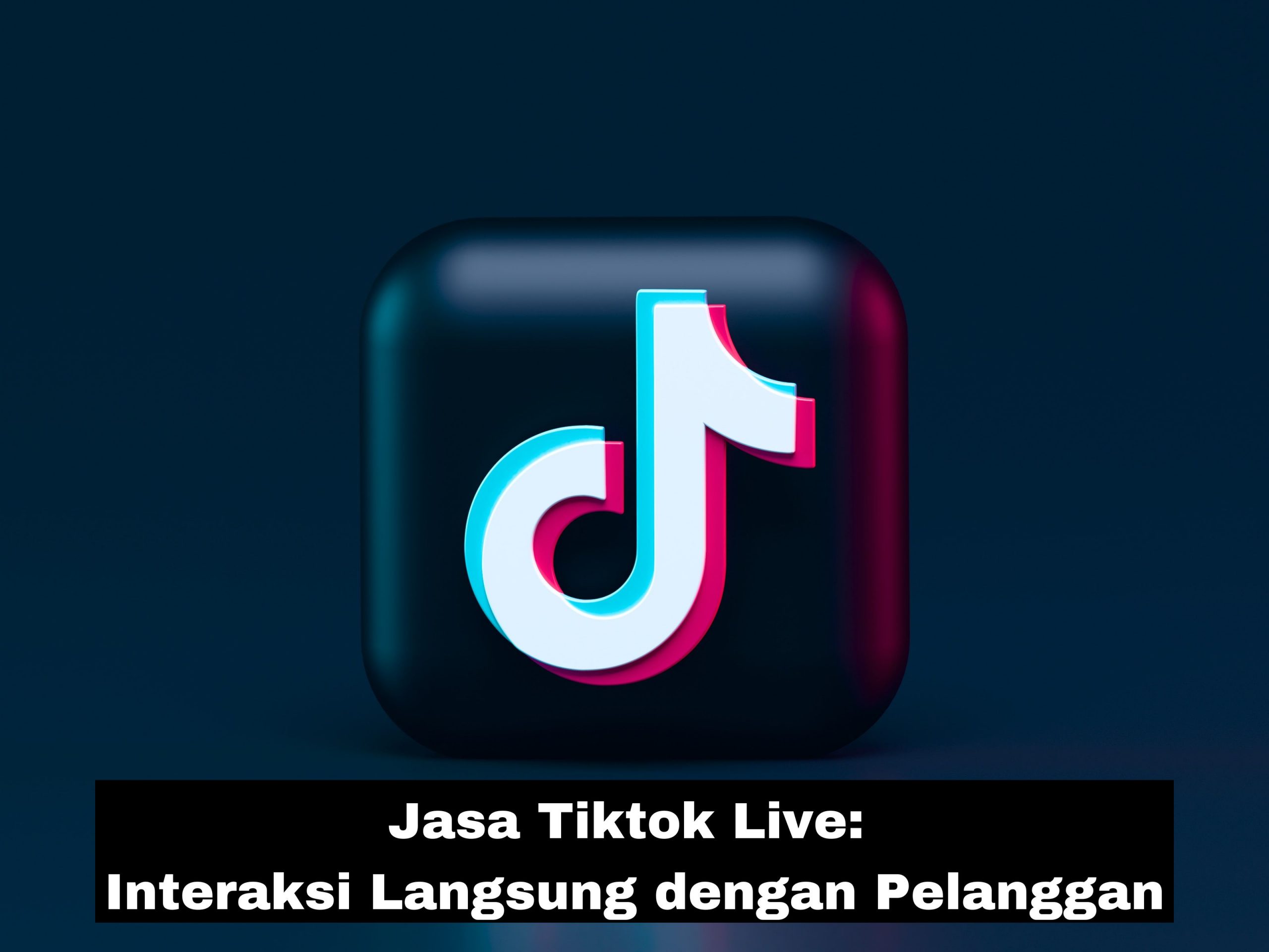 Manfaat Jasa Tiktok Live Untuk Jualan Threesixty 