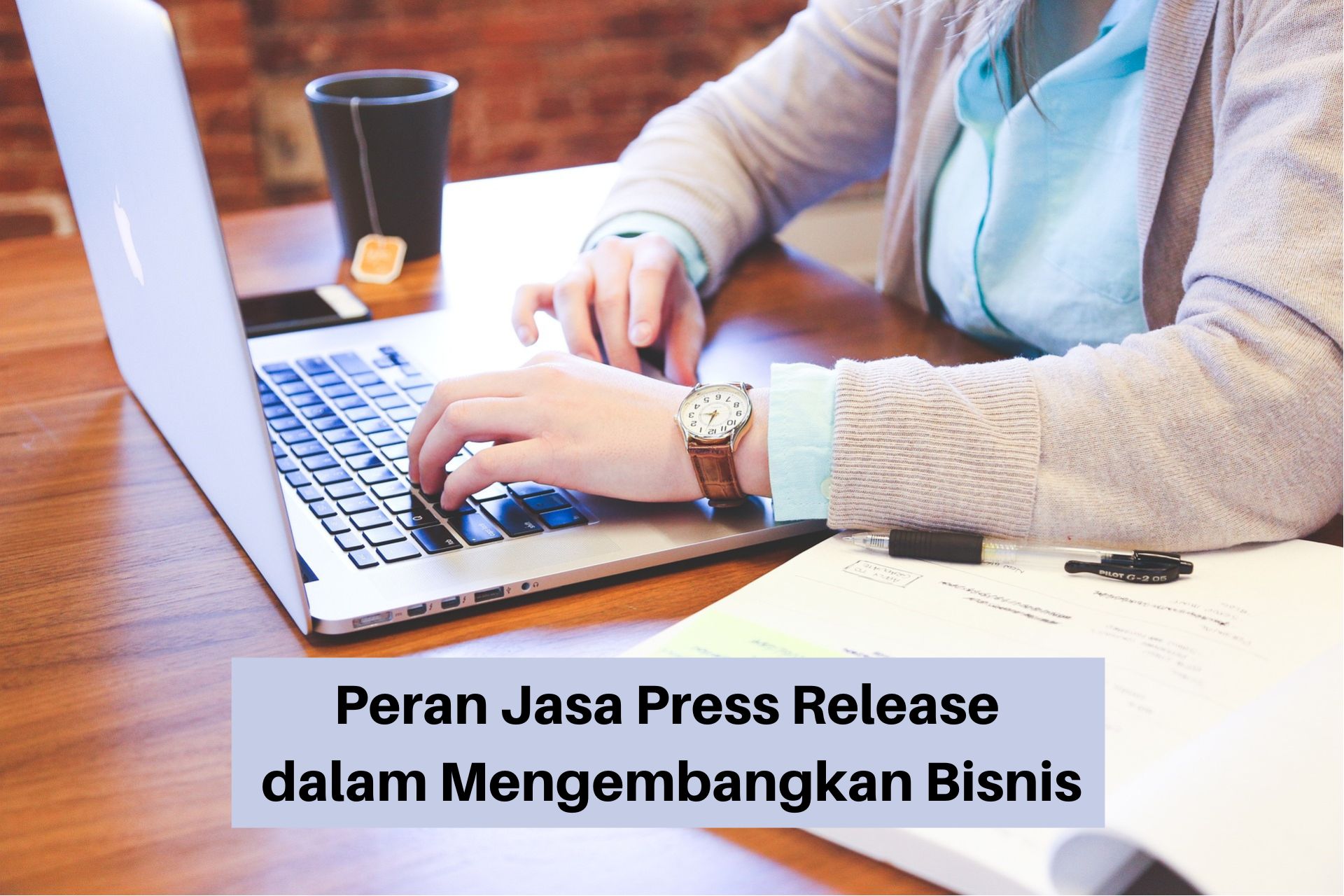 Peran Jasa Press Release dalam Mengembangkan Bisnis