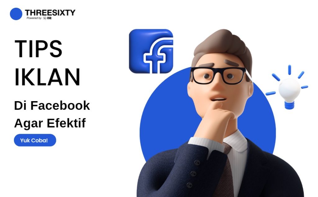 5 Tips Iklan di Facebook Efektif Anti Lost