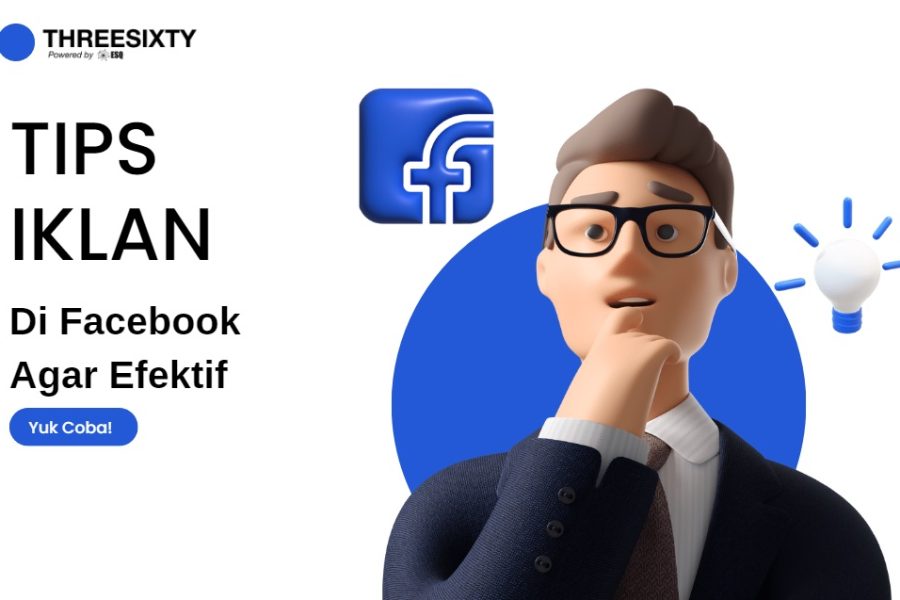 5 Tips Iklan di Facebook Efektif Anti Lost