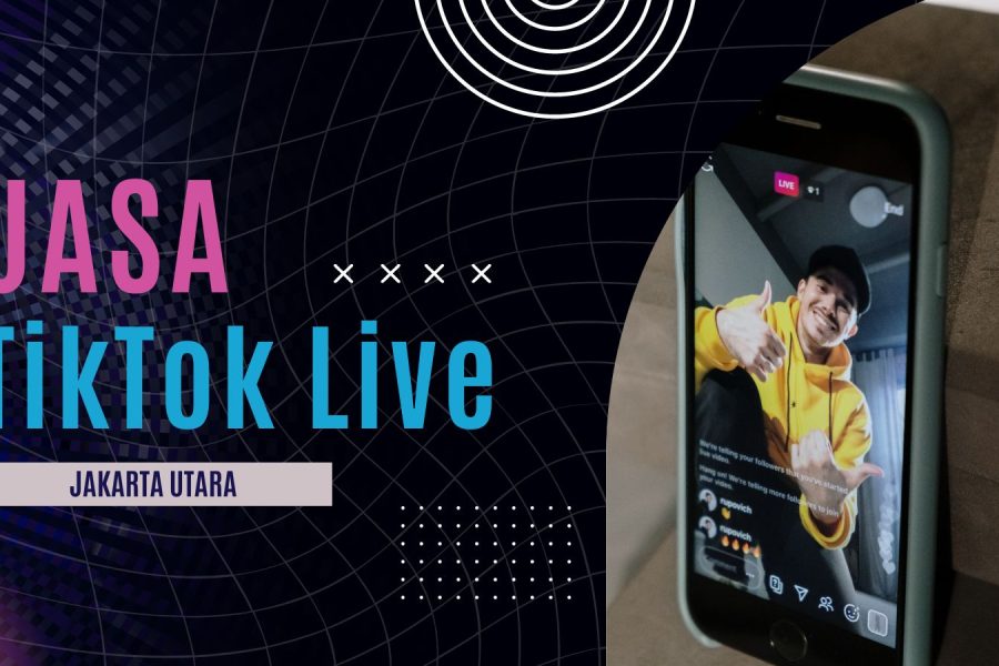 Jasa TikTok Live Jakarta Utara Murah & Profesional