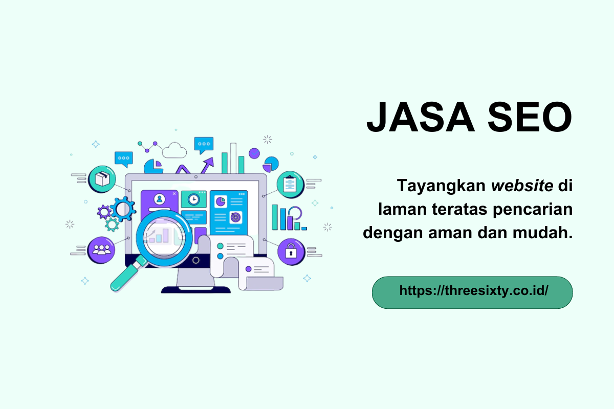 Threesixty Jasa SEO Berkualitas dan Terbaik di Indonesia