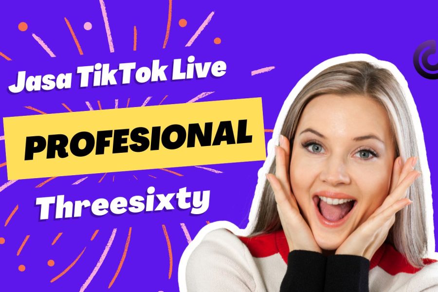 Threesixty Jasa TikTok Live Profesional Paket Lengkap